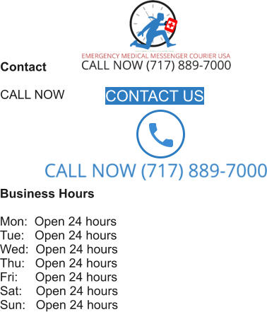 Business Hours  Mon:  Open 24 hours Tue:   Open 24 hours Wed:  Open 24 hours Thu:   Open 24 hours Fri:     Open 24 hours Sat:    Open 24 hours Sun:   Open 24 hours Contact  CALL NOW CONTACT US